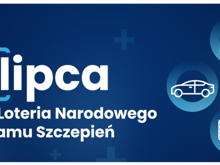 1 lipca rusza Loteria Narodowego Programu Szczepień